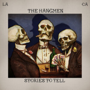 THE HANGMEN – STORIES TO TELL, New Album Limited Color Vinyl, Buy RED Wine color